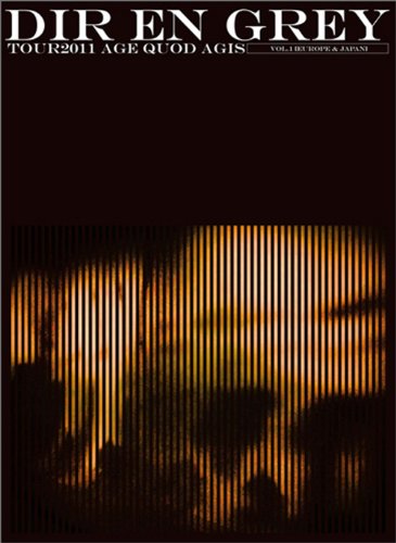 TOUR2011 AGE QUOD AGIS Vol.1 [Europe & Japan](初回生産限定盤) [DVD